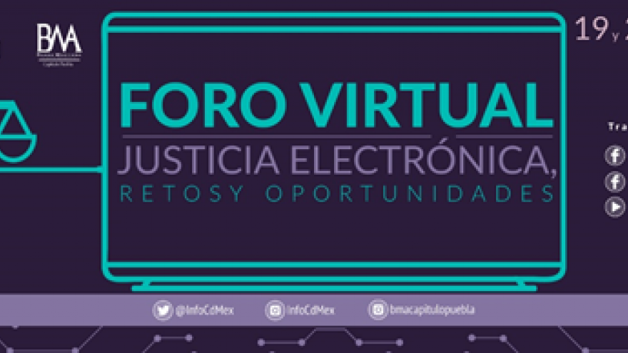 Foro virtua "Justicia Electrónica Retos y Oportunidades"